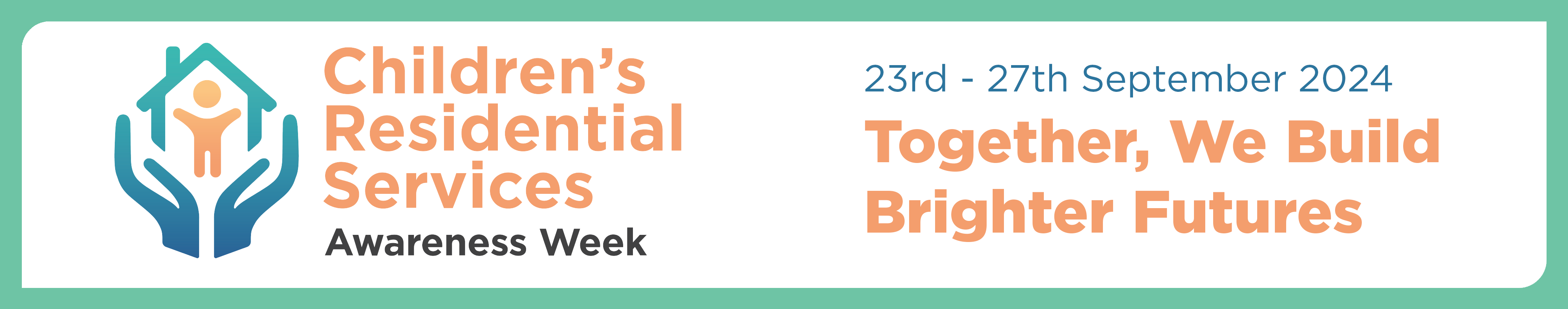 Children’s Residential Services Awareness Week 2024