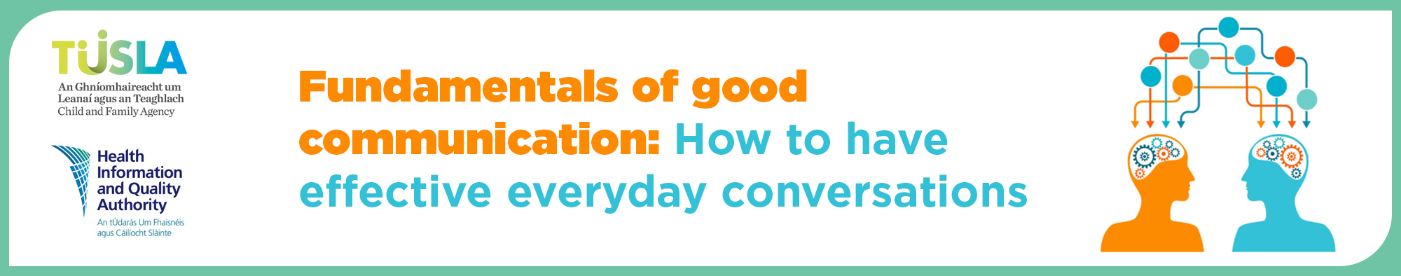 Fundamentals of good communication: How to have effective everyday conversations