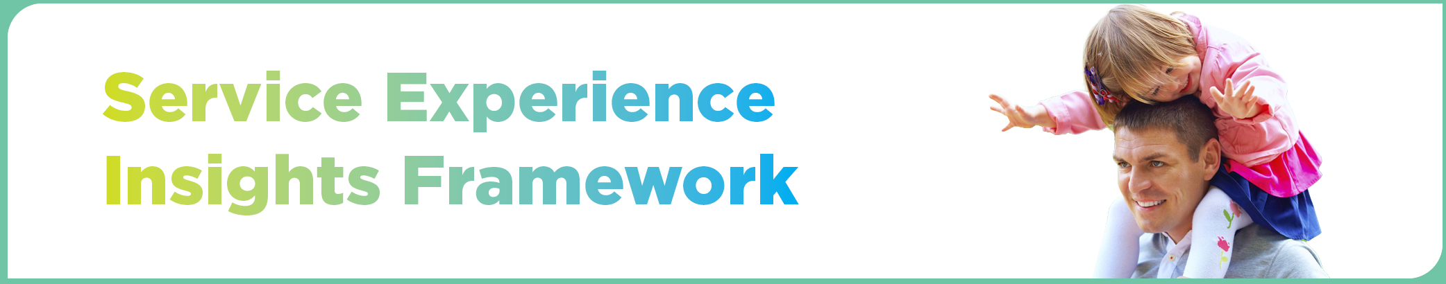 Service Experience Insights Framework