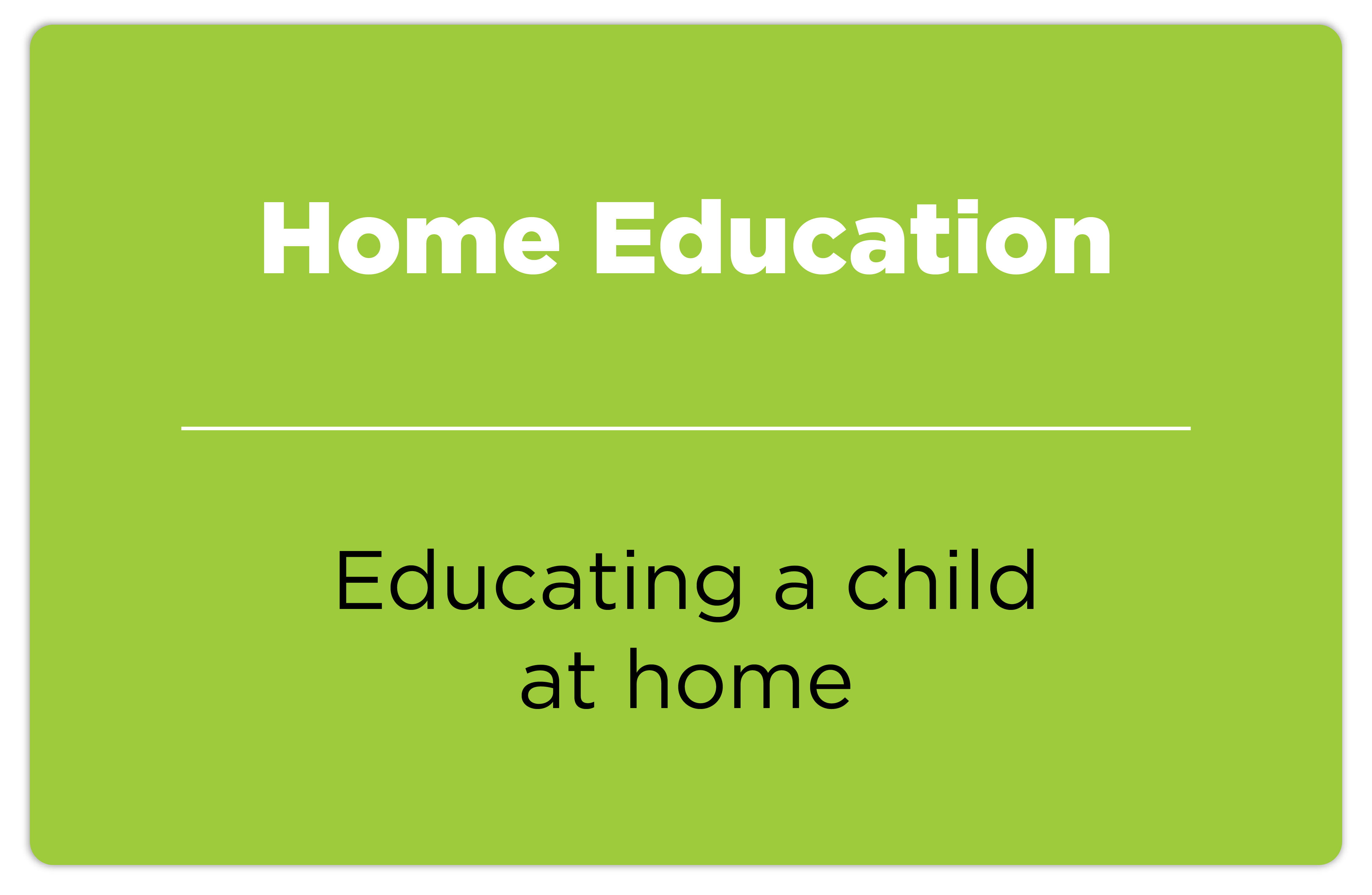 Home Education - Educating a child at home