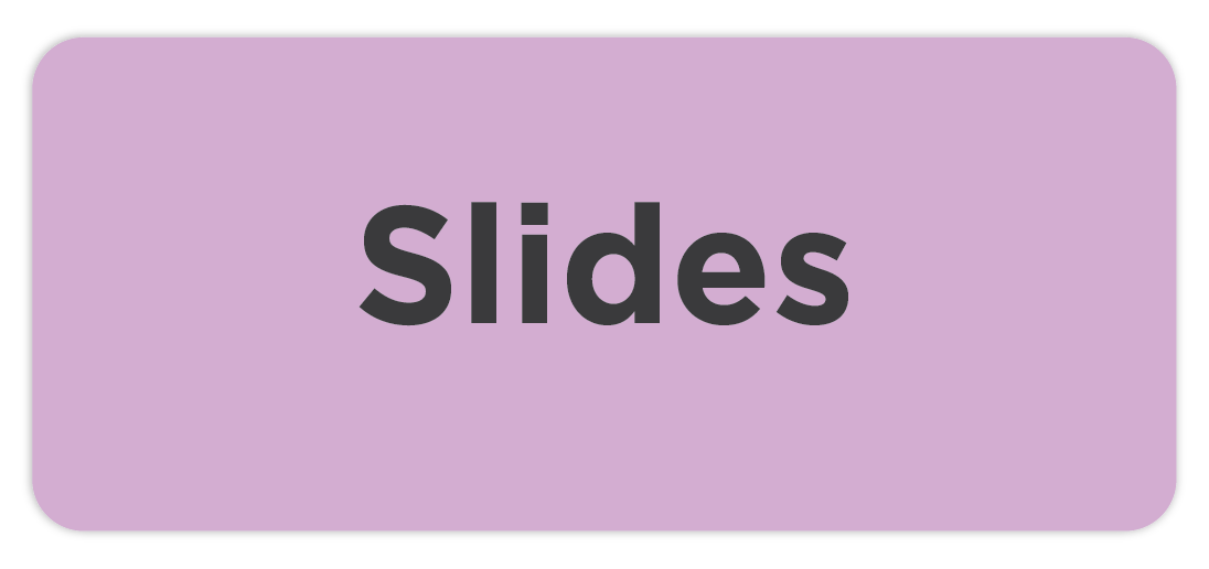 Slides