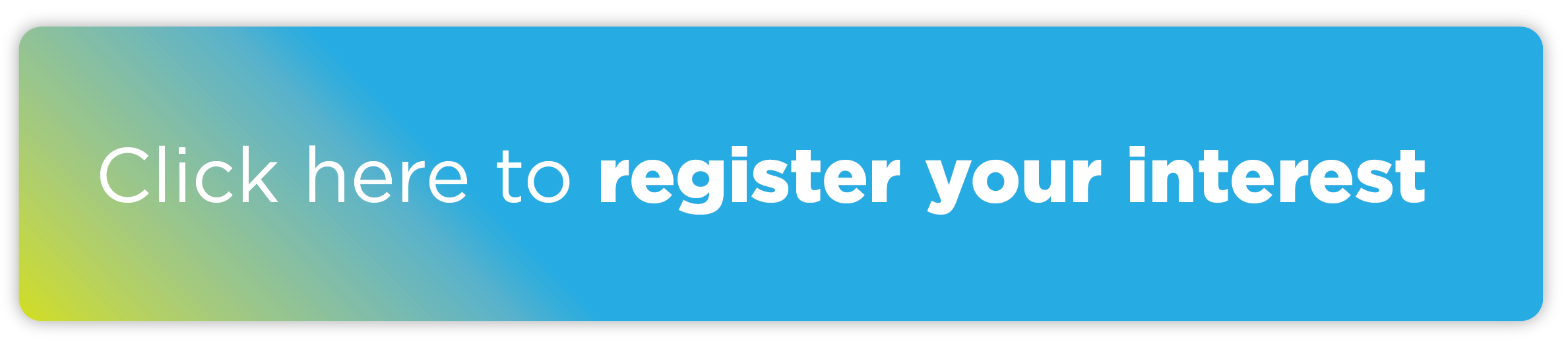 Click here to register your interest