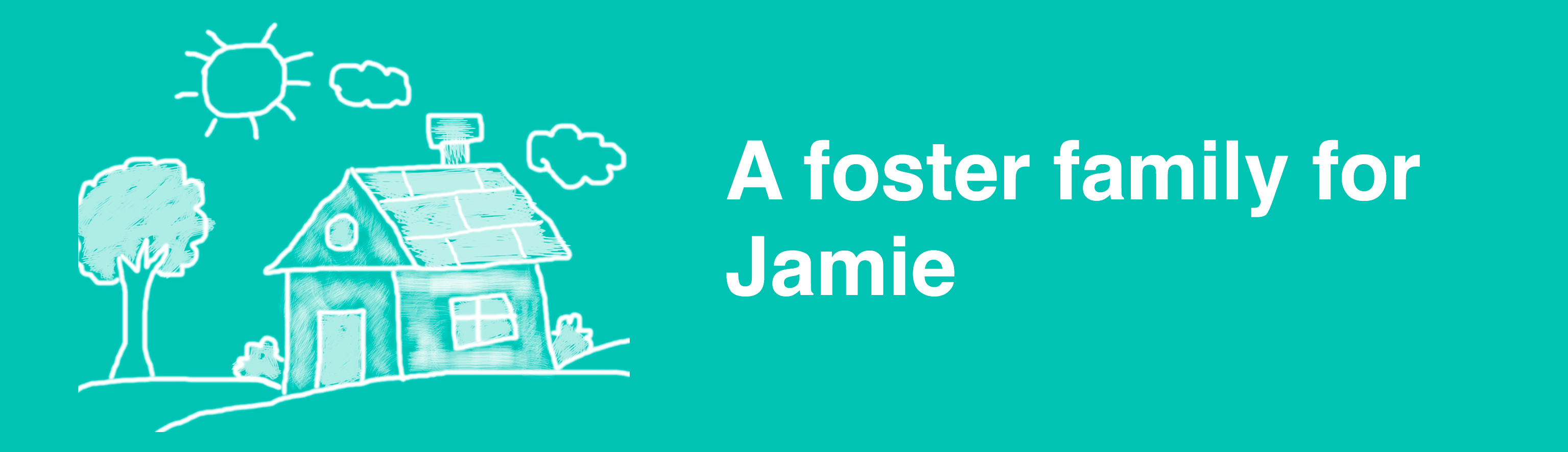A foster family for Jamie