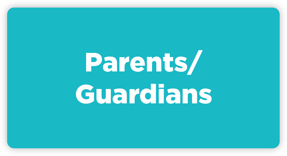 Parents/Guardians