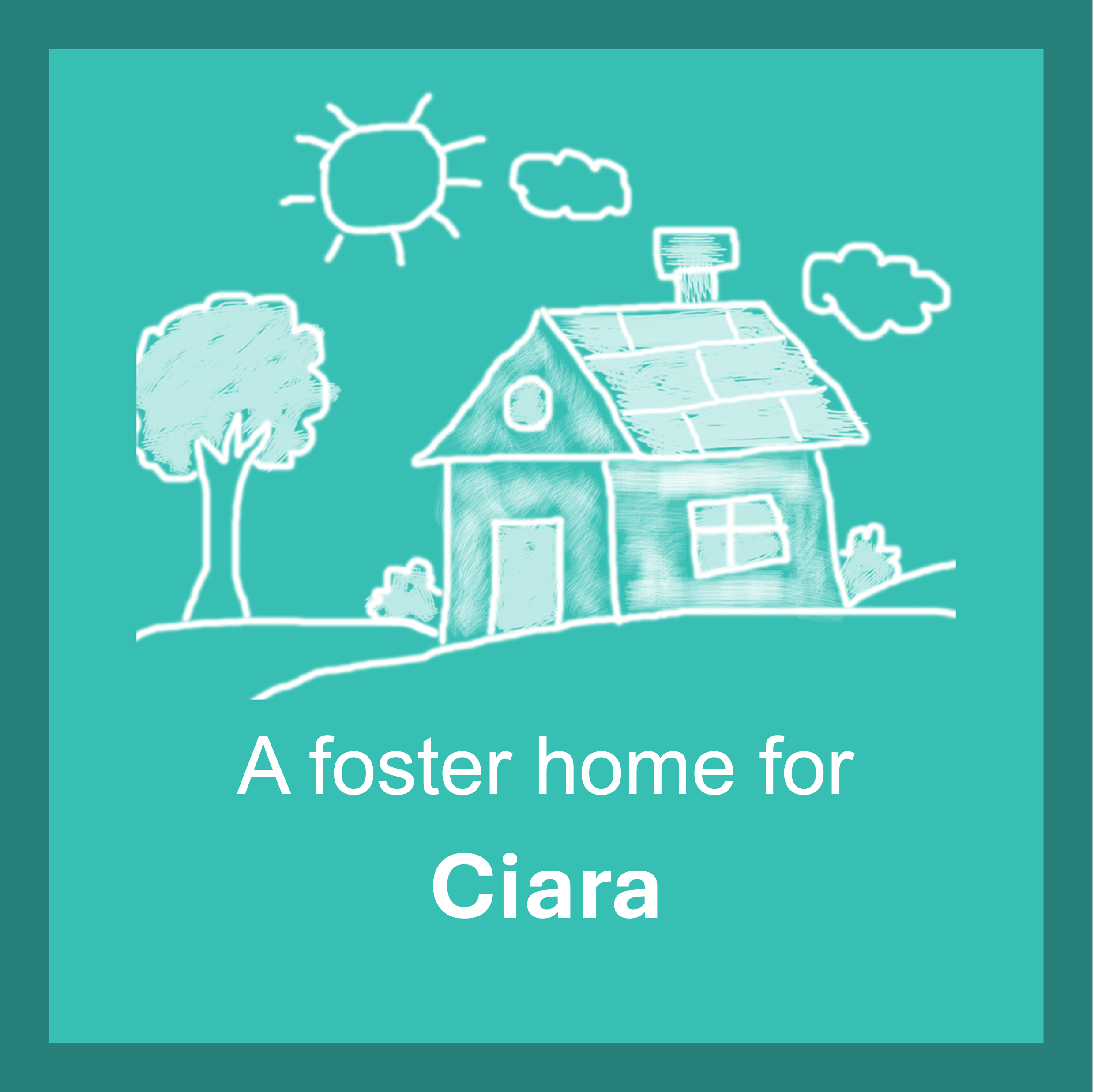 A foster home for Ciara