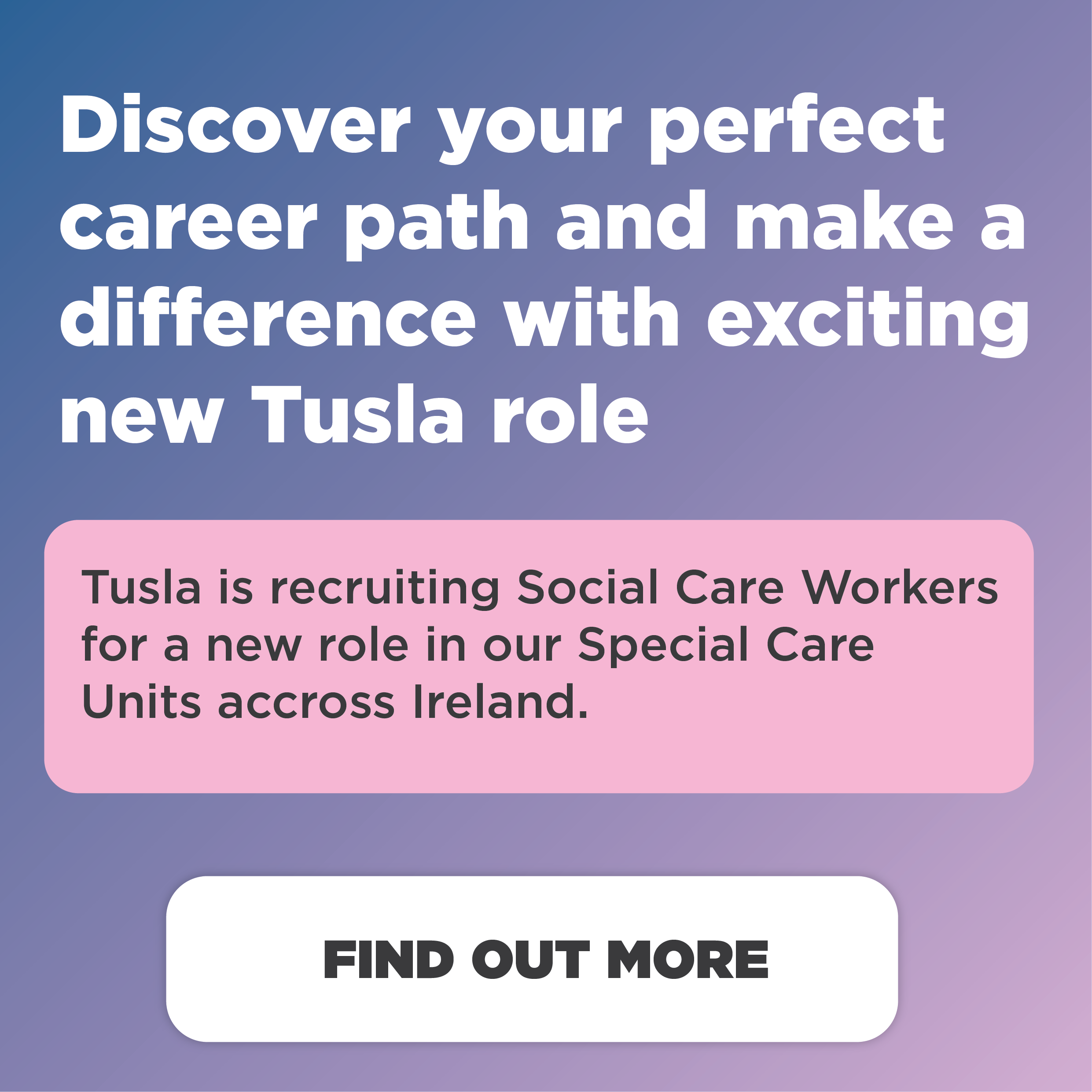 Discover your perfect career path and make a difference with exciting new Tusla role