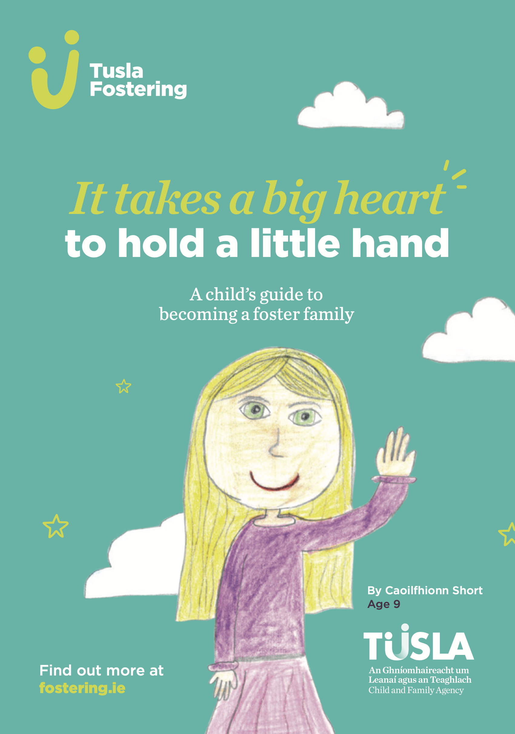 It takes a big heart to hold a little hand