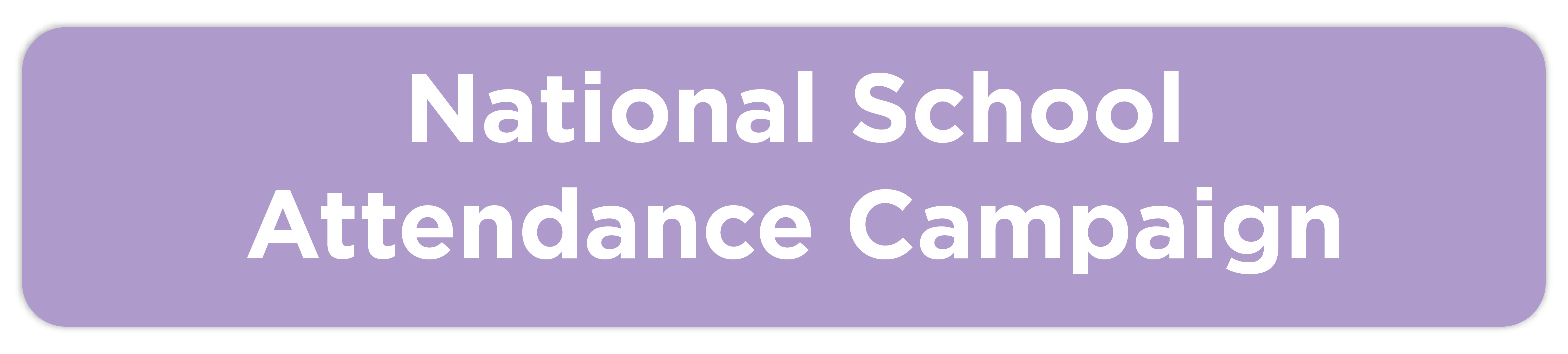National School Attendance Campaign